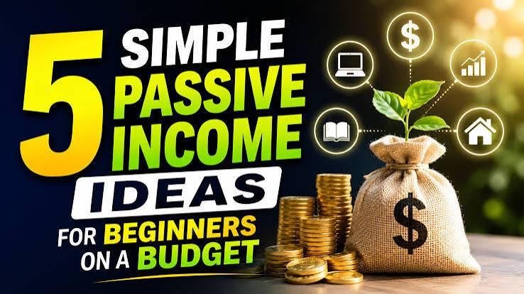 5 Passive Income Ideas for Beginners